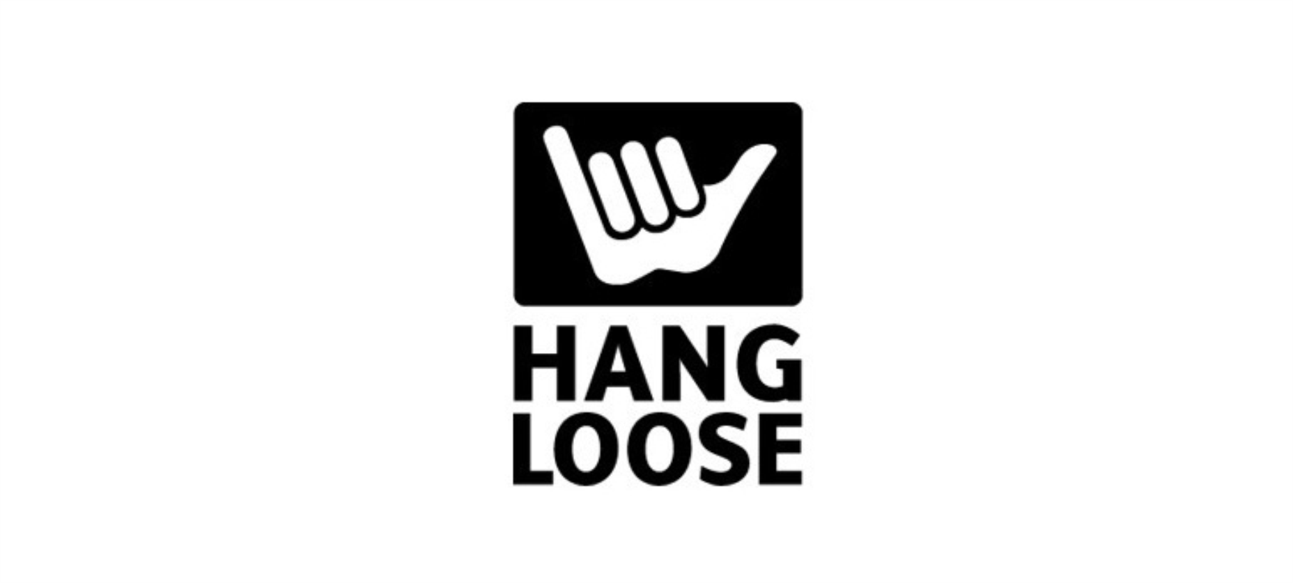 Hang Loose